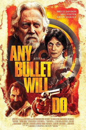 Any Bullet Will Do's poster