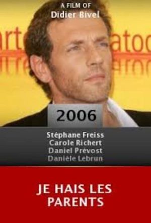 Je hais les parents's poster