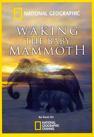 Waking the Baby Mammoth's poster