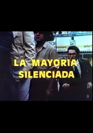 La mayoría silenciada's poster