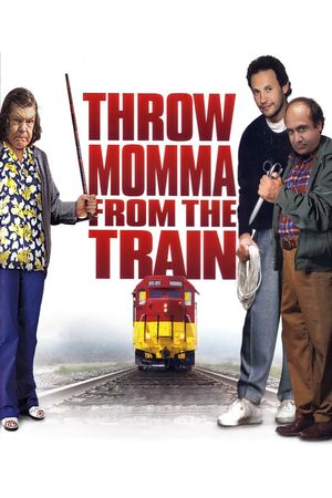 Throw Momma from the Train's poster
