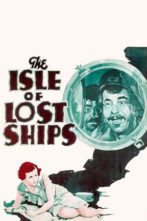 The Isle of Lost Ships's poster