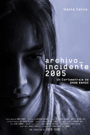 Archivo_Incidente2005's poster