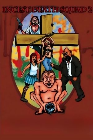 Incest Death Squad 2's poster