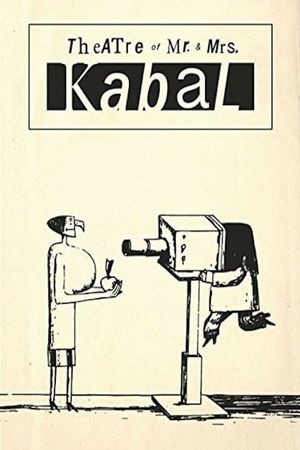 Mr. and Mrs. Kabal's Theatre's poster