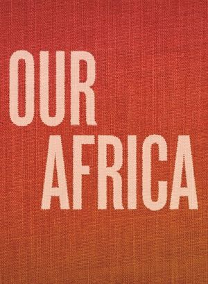 Our Africa's poster