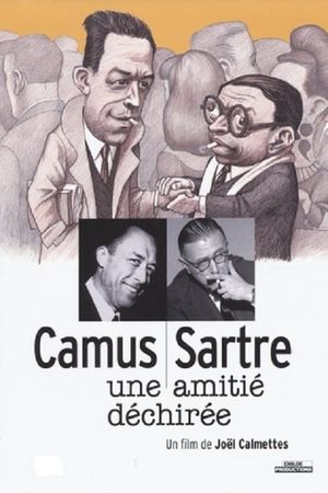 Sartre/Camus, une amitié déchirée's poster