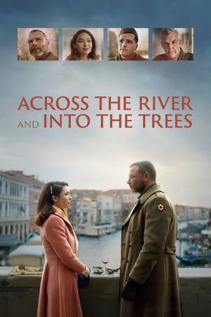 Across the River and Into the Trees's poster