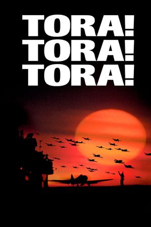 Tora! Tora! Tora!'s poster