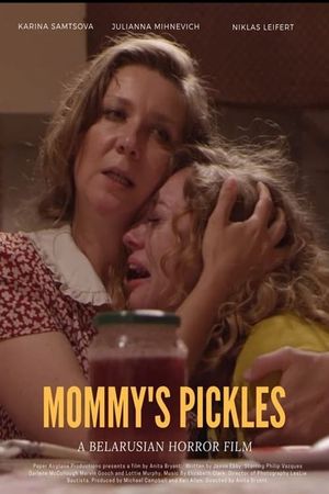 Mommy's Pickles's poster