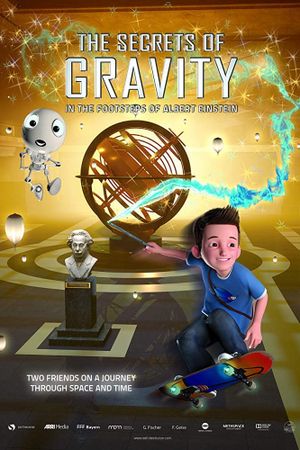 The Secrets of Gravity: In the Footsteps of Albert Einstein's poster