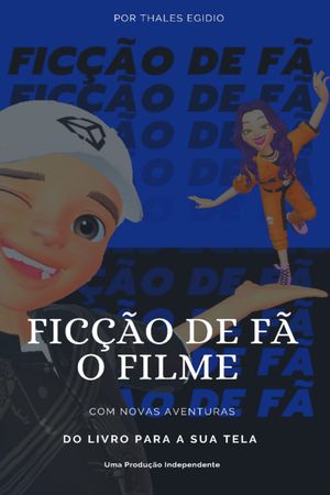 Ficção De Fã - O Filme's poster
