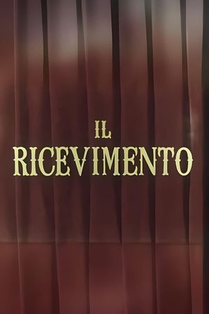 Il ricevimento's poster