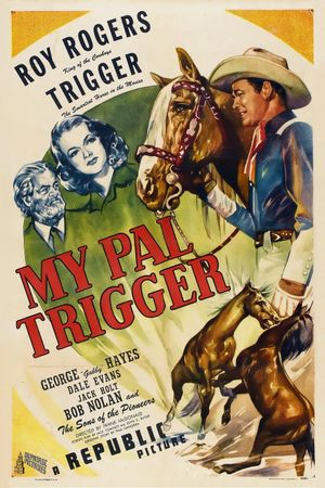 My Pal Trigger's poster image