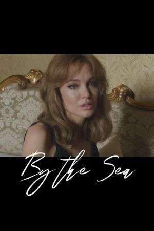 By the Sea's poster
