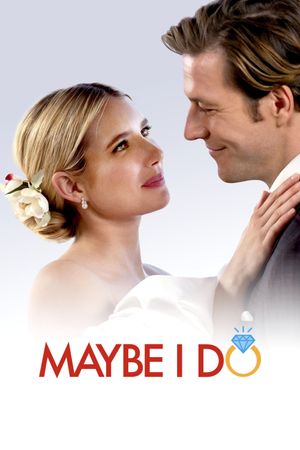 Maybe I Do's poster