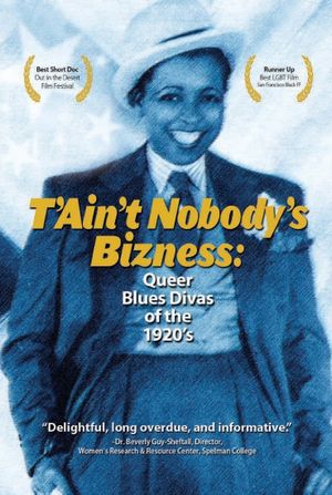 T'Ain't Nobody's Bizness: Queer Blues Divas of the 1920s's poster