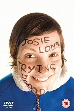 Josie Long: Trying Is Good's poster