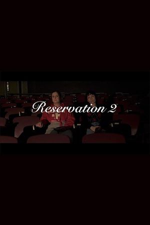 Reservation 2's poster