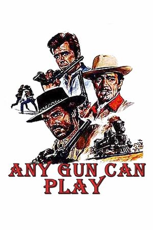 Any Gun Can Play's poster