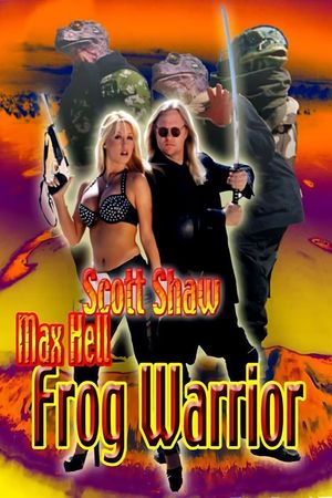 Max Hell Frog Warrior's poster
