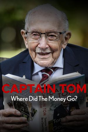 Captain Tom: Where Did the Money Go?'s poster