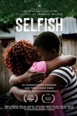 Selfish's poster