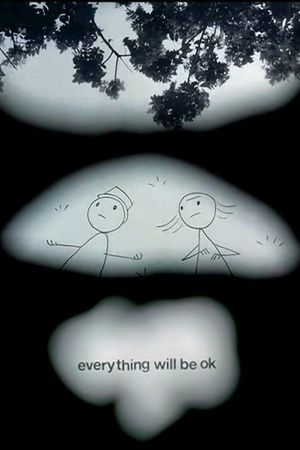 Everything Will Be OK's poster