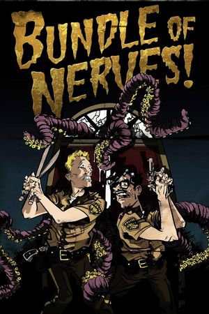 Bundle of Nerves's poster
