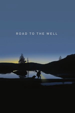 Road to the Well's poster