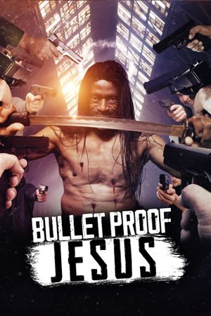 Bulletproof Jesus's poster