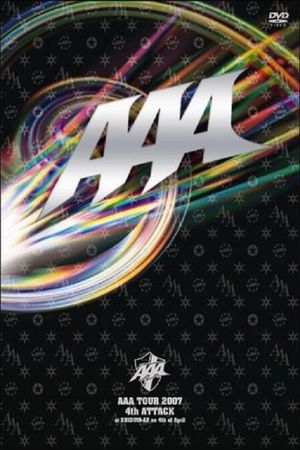 AAA - Tour 2007 4th Attack Concert's poster