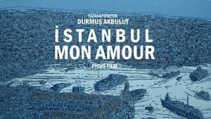 İstanbul Mon Amour's poster