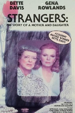 Strangers: The Story of a Mother and Daughter's poster
