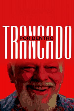 Trancado por Dentro's poster