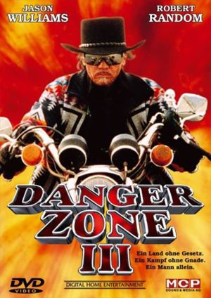 Danger Zone III: Steel Horse War's poster