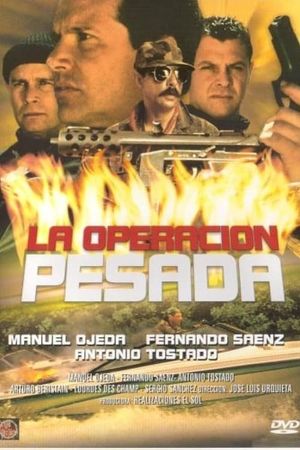 La operación pesada's poster