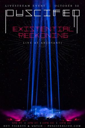 Puscifer: Existential Reckoning - Live At Arcosanti's poster