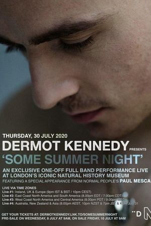 Dermot Kennedy: Some Summer Night's poster