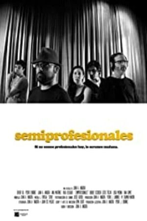 Semiprofesionales's poster