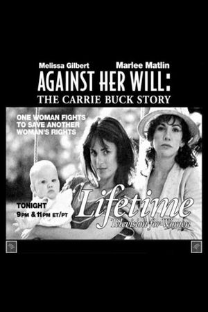 Against Her Will: The Carrie Buck Story's poster