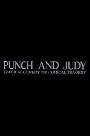 Punch & Judy: Tragical Comedy or Comical Tragedy's poster
