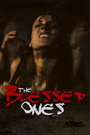 The Blessed Ones's poster