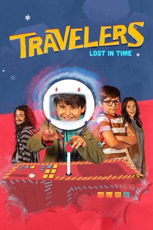 Travelers: Lost in Time's poster