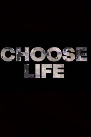 Choose Life: Edinburgh's Battle Against AIDS's poster