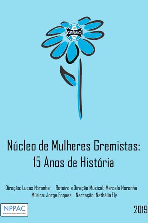 Núcleo de Mulheres Gremistas: 15 Anos de História's poster image