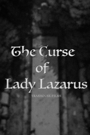 The Curse of Lady Lazarus's poster