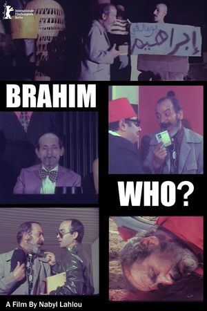 Brahim Who?'s poster