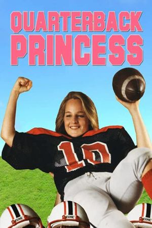Quarterback Princess's poster