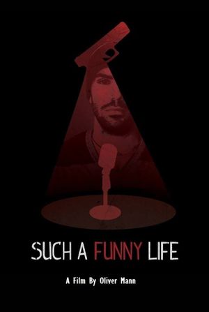 Such a Funny Life's poster